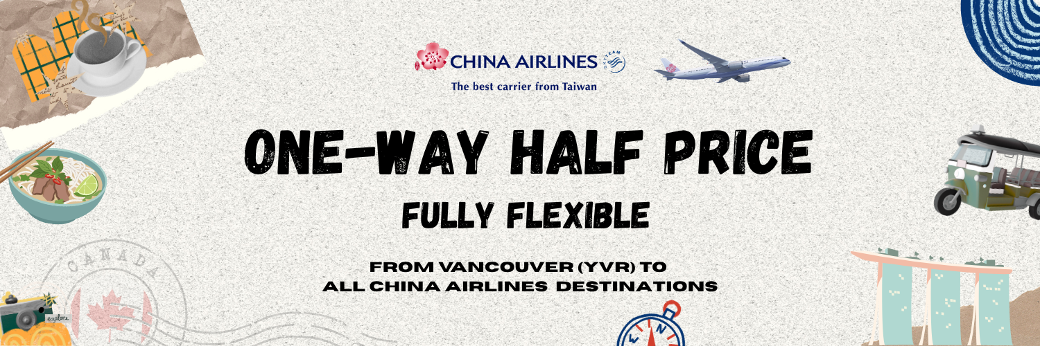 China Airlines one-way half-price offer from Vancouver